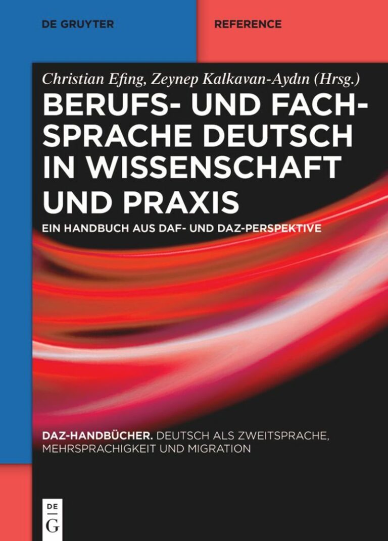 Veröffentlichung – Berufs- und Fachsprache Deutsch in Wissenschaft und Praxis Ein Handbuch aus DaZ- und DaF-Perspektive, Efing C und Kalkavan-Aydın Z. Kap. 35 Sprachliche Förderung in Wirtschaft – Kimmelmann N.
